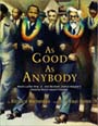 As Good As Anybody