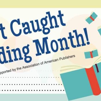 May is Get Caught Reading Month!