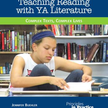 Teaching Reading with YA Literature: Complex Texts, Complex Lives