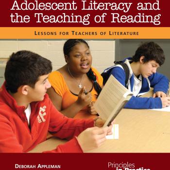 Adolescent Literacy and the Teaching of Reading: Lessons for Teachers of Literature